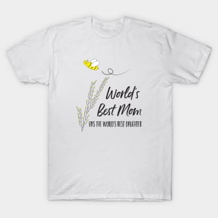 Worlds Best Mom from Daughter T-Shirt